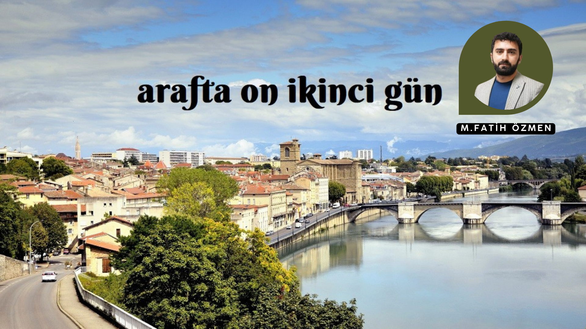 ARAF’TA ON İKİNCİ GÜN