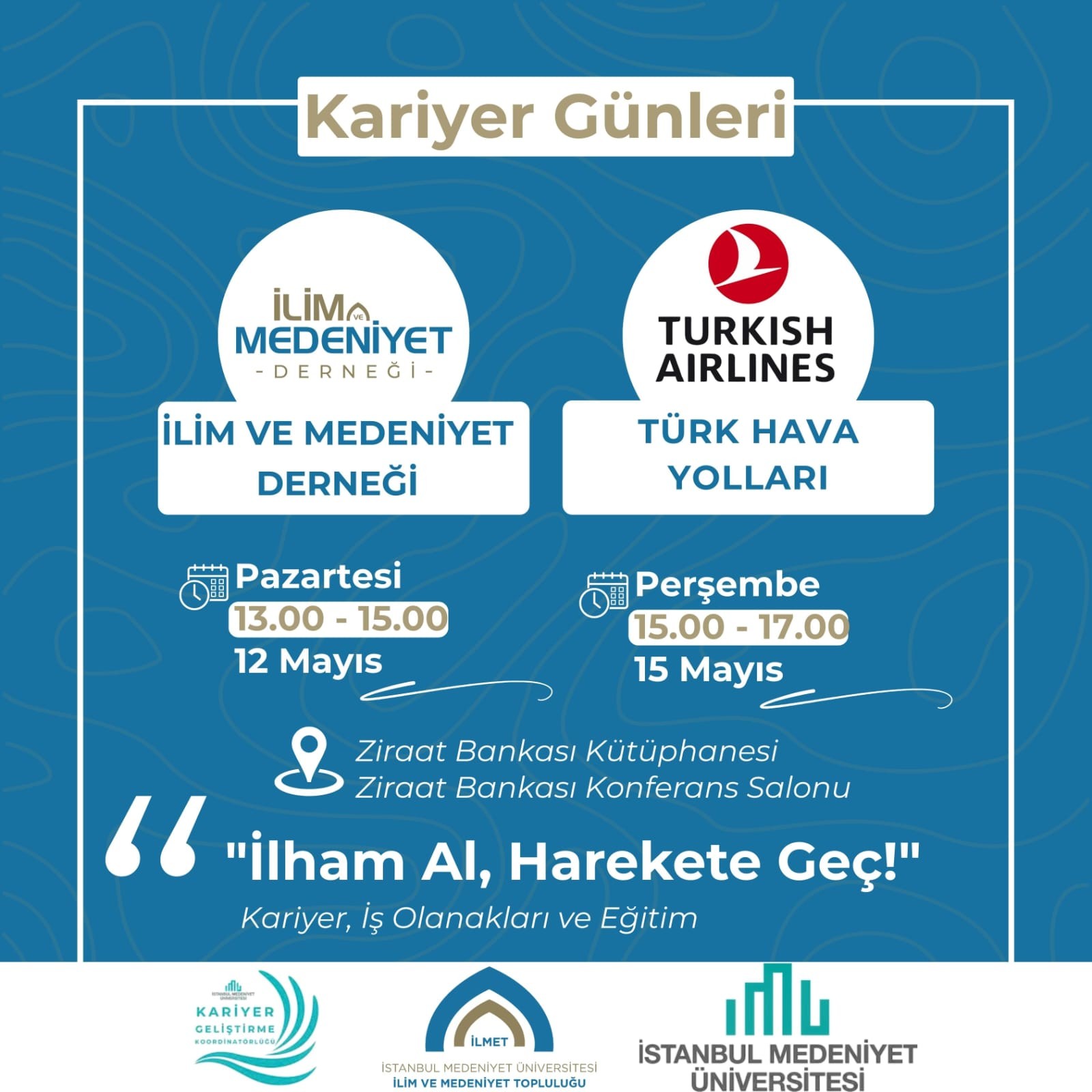 İSTANBUL MEDENİYET ÜNİVERSİTESİ'NDE KARİYER GÜNLERİ BAŞLIYOR!