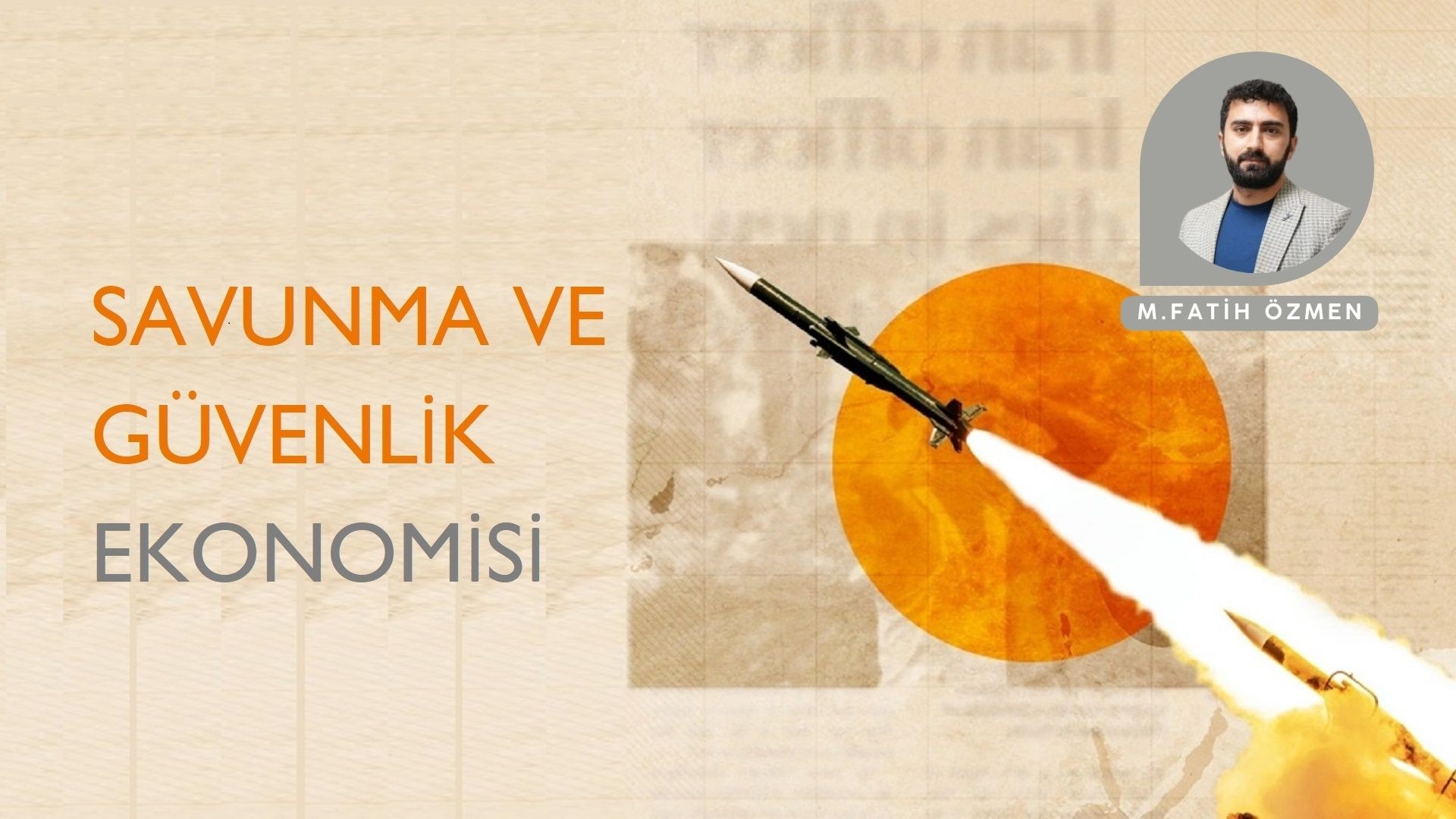 SAVUNMA VE GÜVENLİK EKONOMİSİ