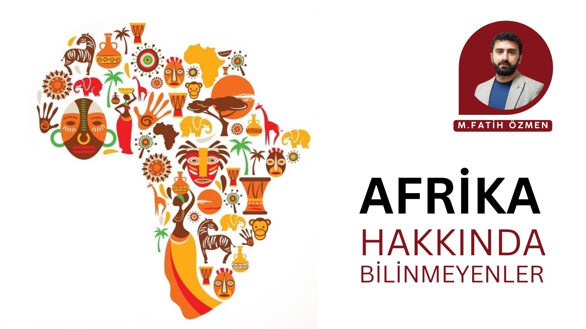 AFRİKA HAKKINDA BİLİNMEYENLER