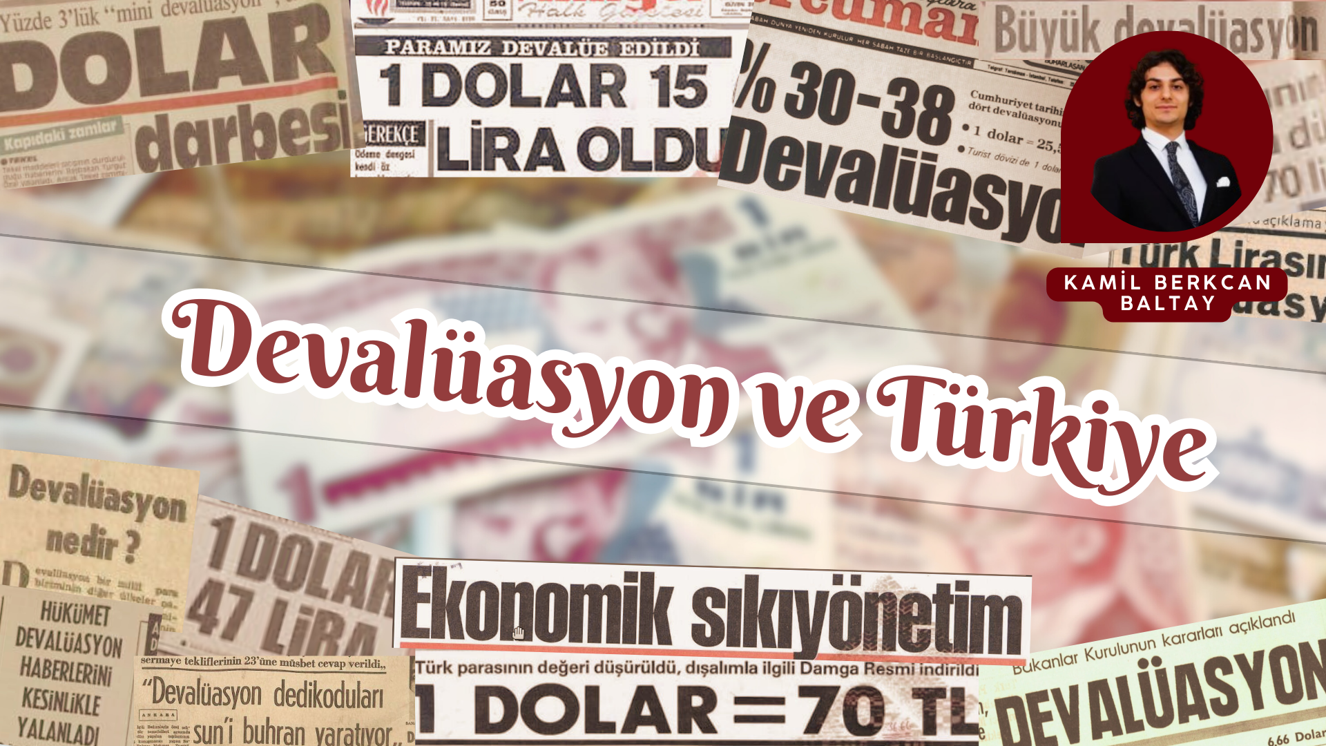 DEVALÜASYON VE TÜRKİYE