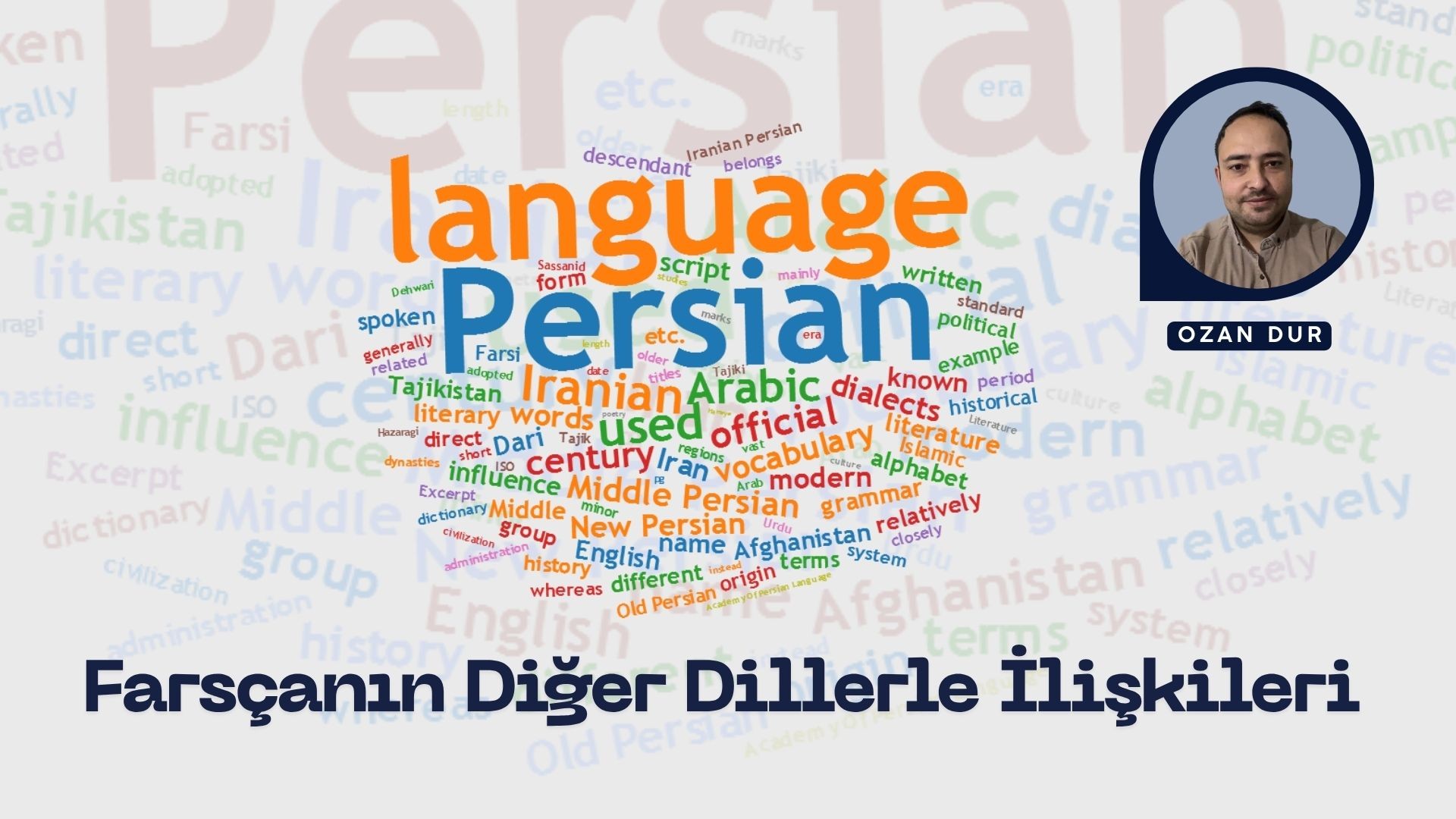 FARSÇANIN DİĞER DİLLERLE İLİŞKİLERİ