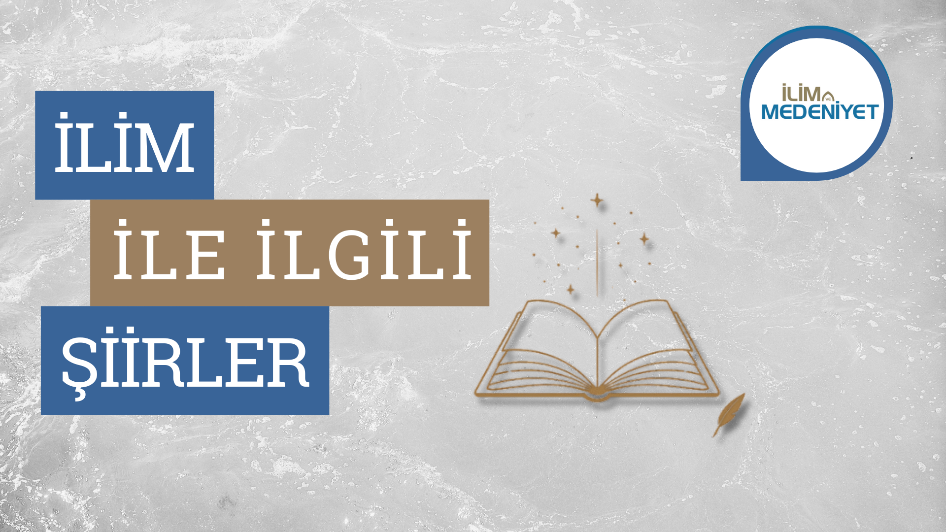 İLİM İLE İLGİLİ ŞİİRLER