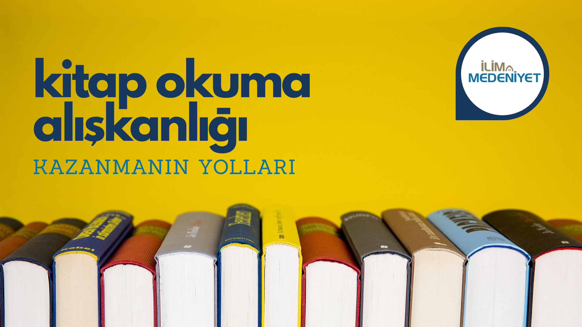 KİTAP OKUMA ALIŞKANLIĞI KAZANMANIN YOLLARI