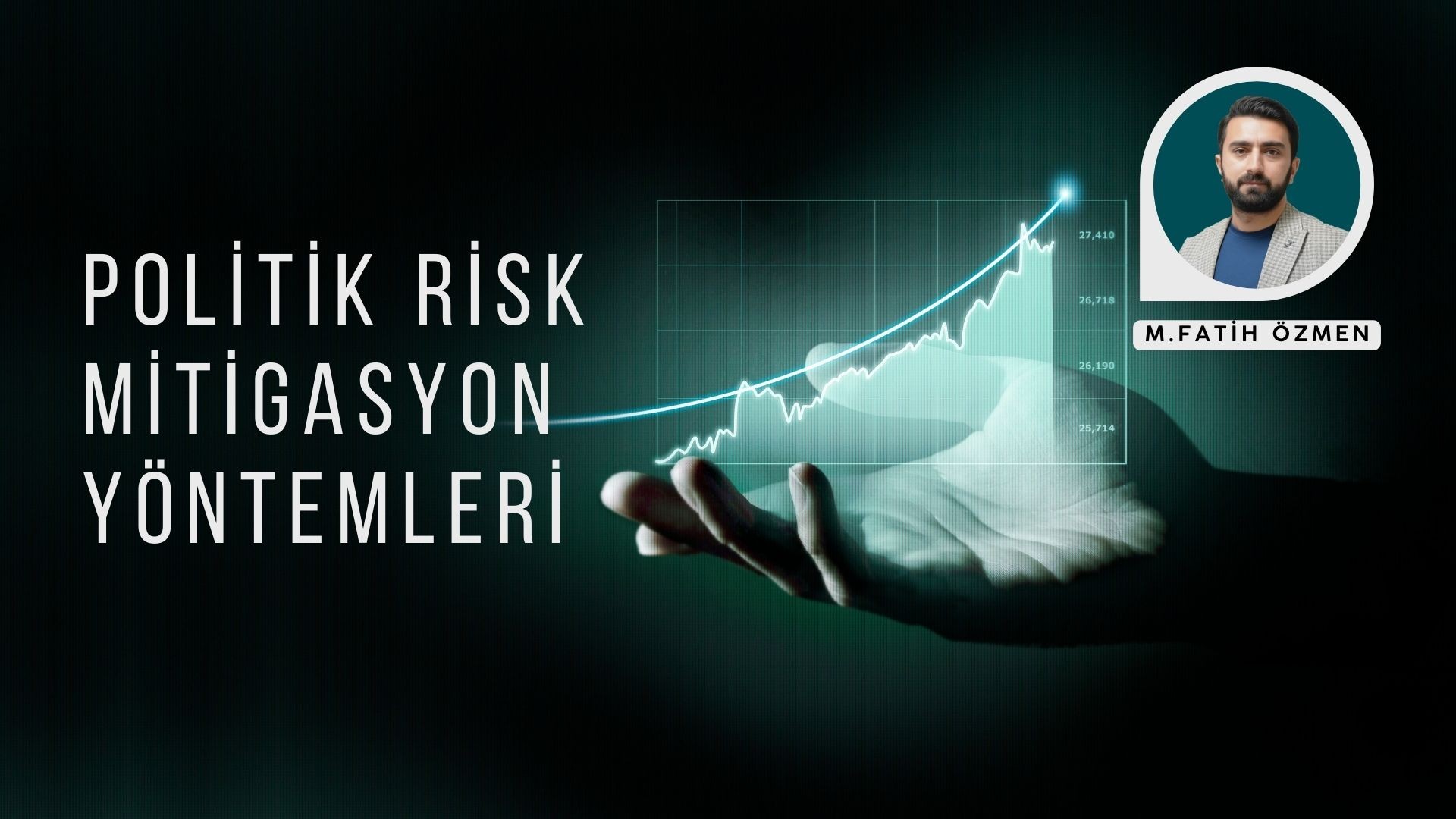 POLİTİK RİSK MİTİGASYON YÖNTEMLERİ