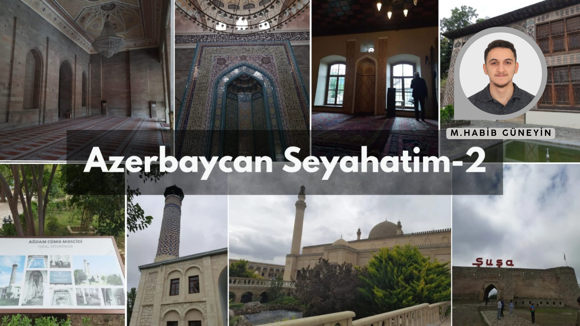 AZERBAYCAN SEYAHATİM - 2