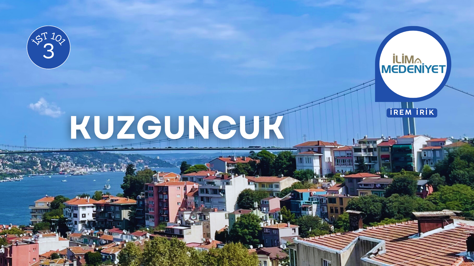 İST101 - KUZGUNCUK