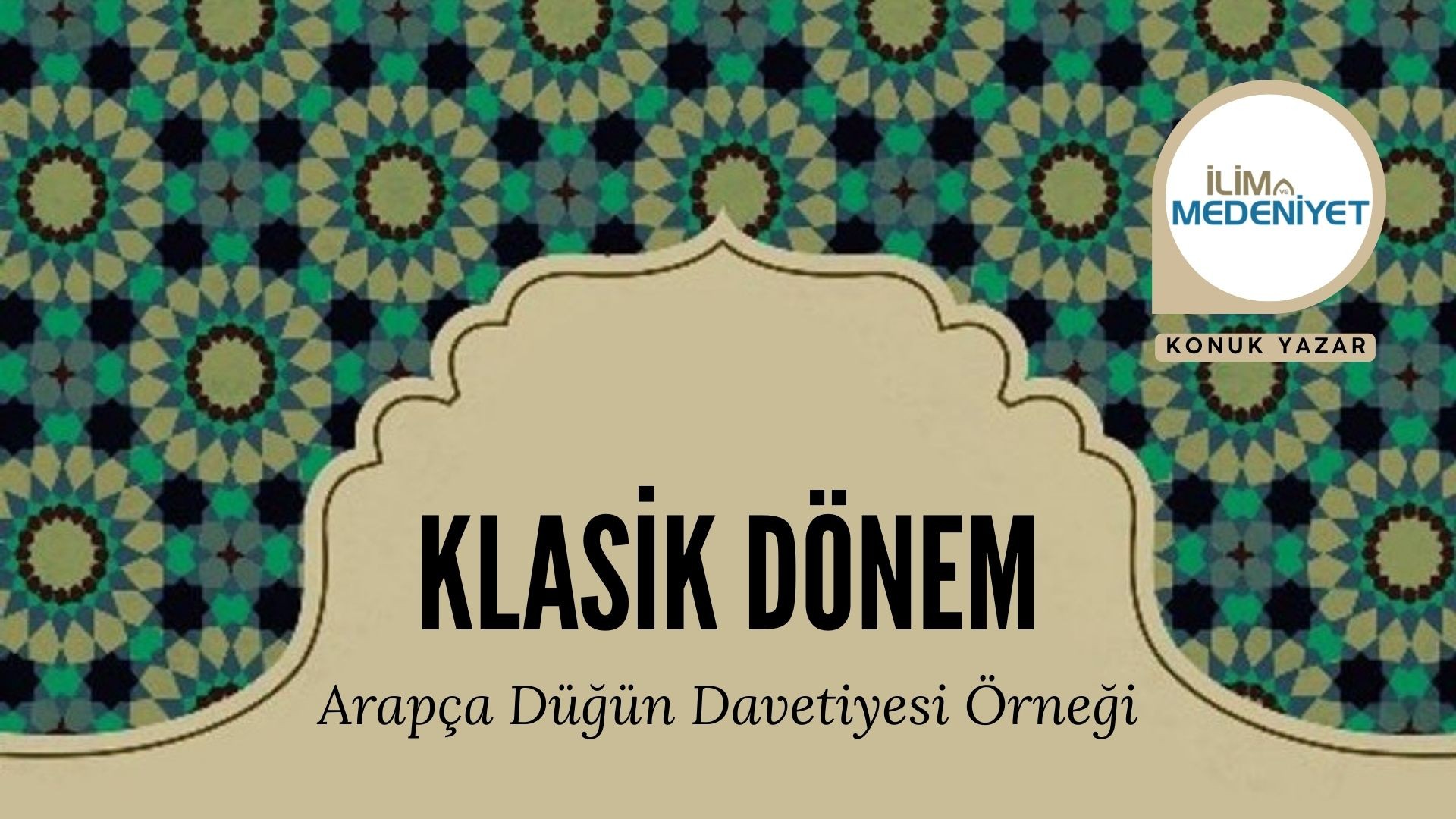 KLASİK DÖNEM ARAPÇA DÜĞÜN DAVETİYESİ ÖRNEĞİ