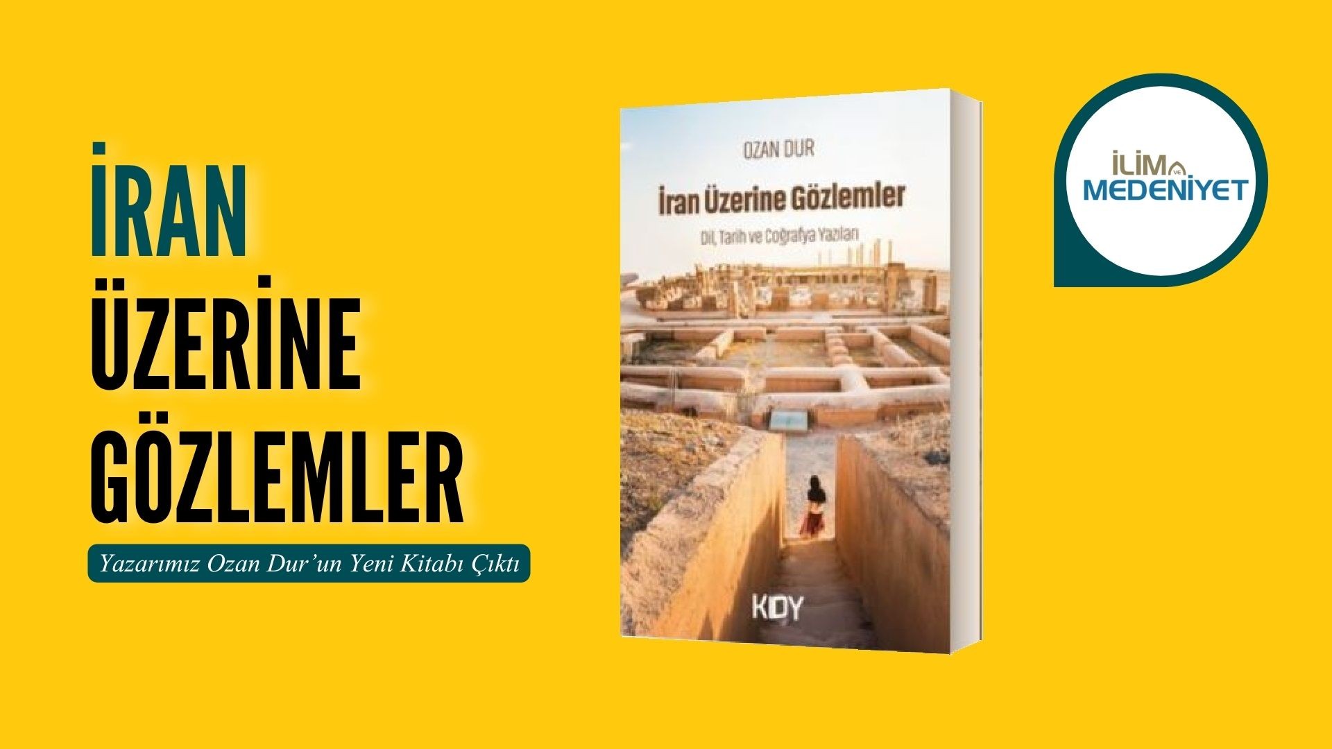 İRAN ÜZERİNE GÖZLEMLER KİTABI ÇIKTI!