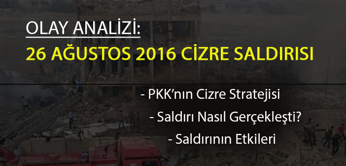 OLAY-ANALİZİ-26-AĞUSTOS-2016-CİZRE-SALDIRISI.jpg